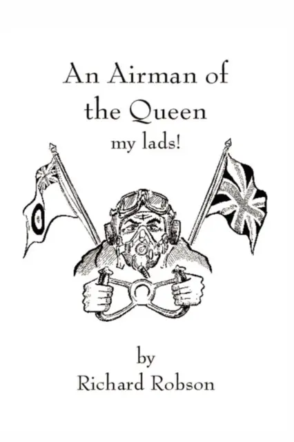 Flieger der Königin Meine Jungs - Airman of The Queen My Lads