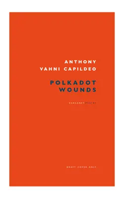 Polkadot Wunden - Polkadot Wounds