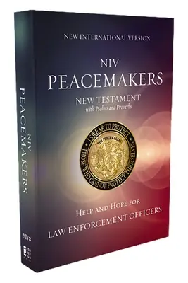 Niv, Peacemakers Neues Testament mit Psalmen und Sprüchen, Taschenbuch, Comfort Print: Hilfe und Hoffnung für Strafverfolgungsbeamte - Niv, Peacemakers New Testament with Psalms and Proverbs, Pocket-Sized, Paperback, Comfort Print: Help and Hope for Law Enforcement Officers
