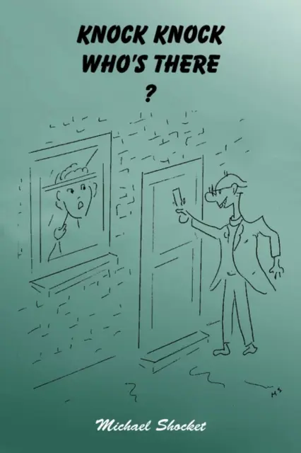 Klopf, klopf, wer ist da? - Knock Knock Who's There?