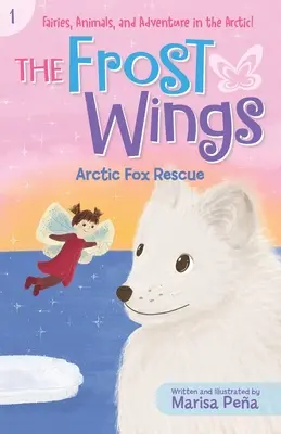 Die Frostschwingen: Rettung des Polarfuchses - The Frost Wings: Arctic Fox Rescue