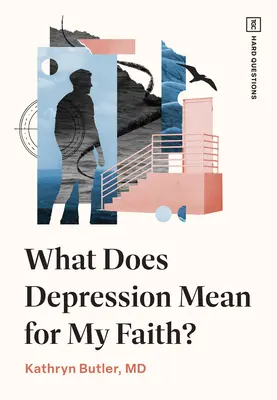Was bedeutet Depression für meinen Glauben? - What Does Depression Mean for My Faith?
