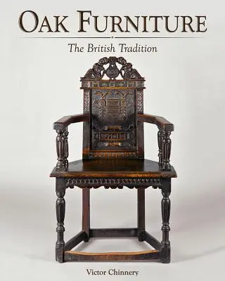 Eichenmöbel - Die britische Tradition - Oak Furniture - The British Tradition