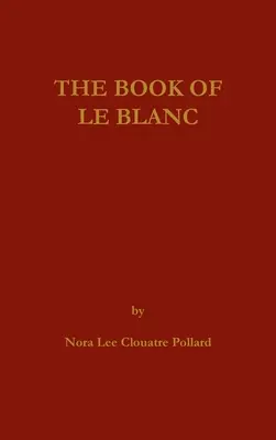 Das Buch von LeBlanc - The Book of LeBlanc