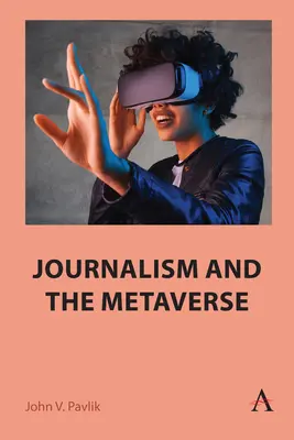 Journalismus und das Metaversum - Journalism and the Metaverse