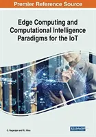 Paradigmen des Edge Computing und der Computational Intelligence für das IoT - Edge Computing and Computational Intelligence Paradigms for the IoT