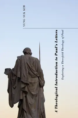 Eine theologische Einführung in die Paulusbriefe - A Theological Introduction to Paul's Letters