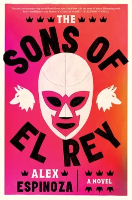 Die Söhne von El Rey - The Sons of El Rey