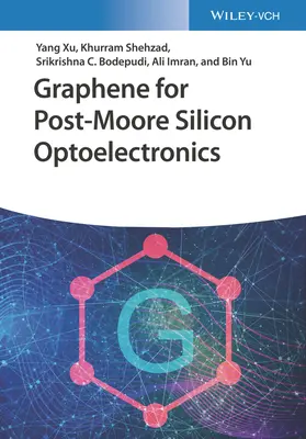 Graphen für die Post-Moore-Silizium-Optoelektronik - Graphene for Post-Moore Silicon Optoelectronics