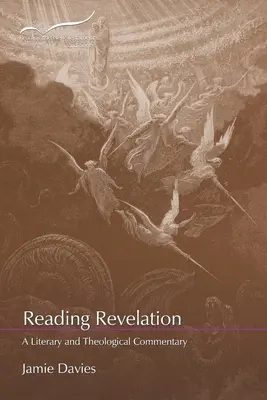 Die Offenbarung lesen: Ein literarischer und theologischer Kommentar - Reading Revelation: A Literary and Theological Commentary