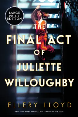 Der letzte Akt von Juliette Willoughby - The Final Act of Juliette Willoughby