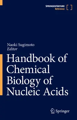 Handbuch der chemischen Biologie der Nukleinsäuren - Handbook of Chemical Biology of Nucleic Acids