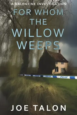 Wem die Weide weint: Ein Kriminalroman aus Somerset - For Whom The Willow Weeps: A crime mystery from Somerset