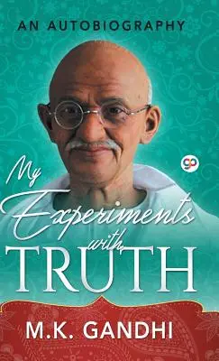 Meine Experimente mit der Wahrheit - My Experiments with Truth