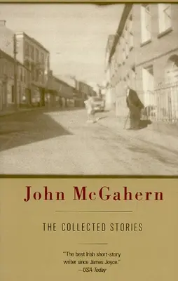 Die gesammelten Geschichten von John McGahern - The Collected Stories of John McGahern