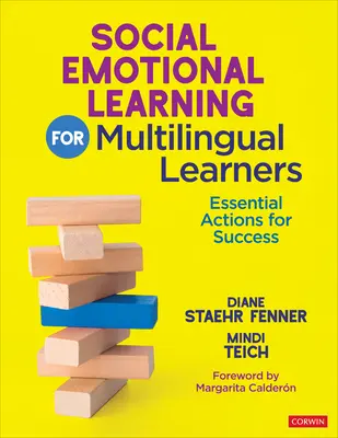 Sozial-emotionales Lernen für mehrsprachige Lernende: Wichtige Maßnahmen für den Erfolg - Social Emotional Learning for Multilingual Learners: Essential Actions for Success