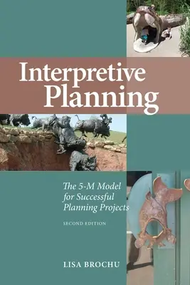 Interpretative Planung: Das 5-M-Modell für erfolgreiche Planungsprojekte - Interpretive Planning: The 5-M Model for Successful Planning Projects