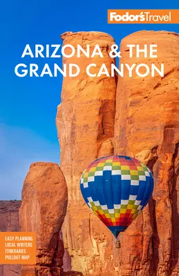 Fodor's Arizona & der Grand Canyon - Fodor's Arizona & the Grand Canyon