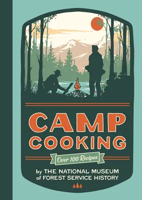 Camp Cooking, Neue Ausgabe - Camp Cooking, New Edition