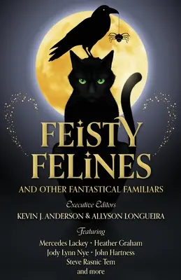 Feisty Felines und andere phantastische Familienmitglieder - Feisty Felines and Other Fantastical Familiars