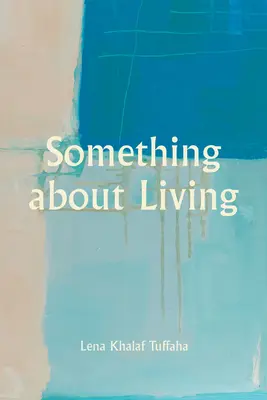 Etwas über das Leben - Something about Living