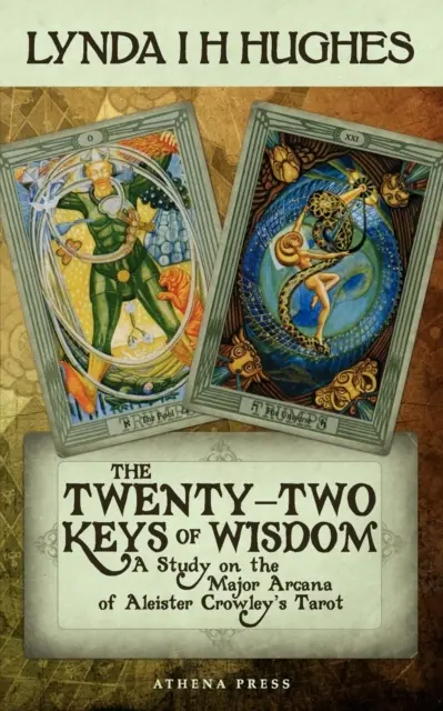 Zweiundzwanzig Schlüssel der Weisheit - Twenty-Two Keys of Wisdom