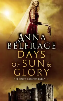 Tage der Sonne und des Ruhms: Der größte Feind des Königs #2 - Days of Sun and Glory: The King's Greatest Enemy #2