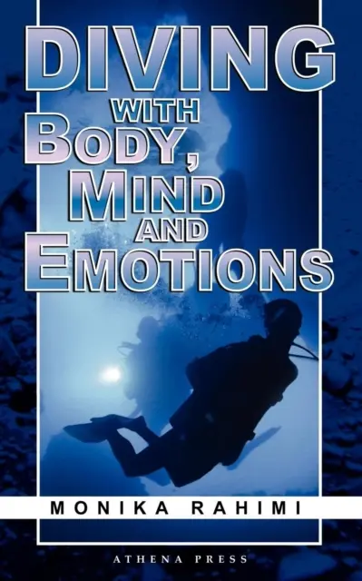 Tauchen mit Körper, Geist und Gefühlen - Diving with Body, Mind and Emotions