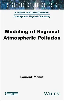 Modellierung der regionalen Luftverschmutzung - Modeling of Regional Atmospheric Pollution