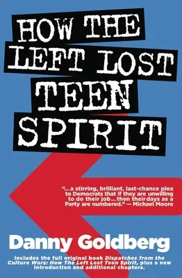Wie die Linke den Jugendgeist verlor: - How the Left Lost Teen Spirit:
