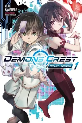 Demons' Crest, Bd. 1 (Light Novel): Erosion der Realität - Demons' Crest, Vol. 1 (Light Novel): Reality Erosion