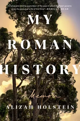 Meine römische Geschichte: Ein Memoir - My Roman History: A Memoir