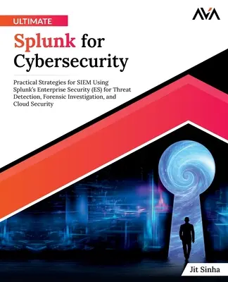 Ultimate Splunk für Cybersicherheit - Ultimate Splunk for Cybersecurity