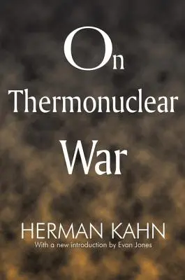 Über den thermonuklearen Krieg - On Thermonuclear War