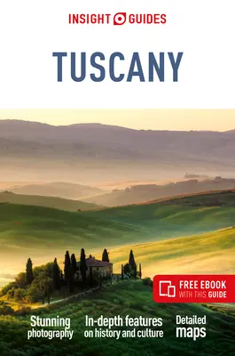 Insight Guides Tuscany: Reiseführer mit kostenlosem eBook - Insight Guides Tuscany: Travel Guide with Free eBook