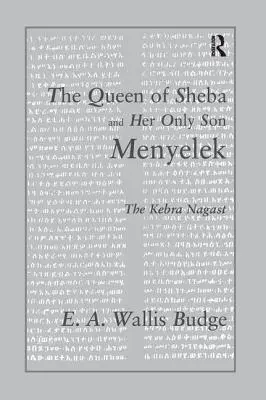 Die Königin von Saba und ihr einziger Sohn Menyelek: Der Kebra Nagast - The Queen of Sheba and Her Only Son Menyelek: The Kebra Nagast