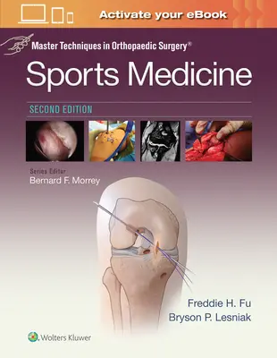 Meistertechniken in der orthopädischen Chirurgie: Sportmedizin - Master Techniques in Orthopaedic Surgery: Sports Medicine