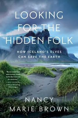 Auf der Suche nach dem verborgenen Volk: Wie Islands Elfen die Erde retten können - Looking for the Hidden Folk: How Iceland's Elves Can Save the Earth