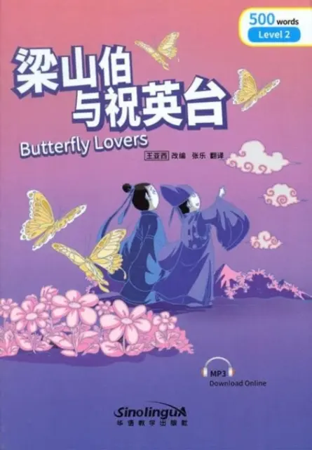 Butterfly Lovers - Rainbow Bridge Graded Chinese Reader, Stufe 2: 500 Vokabeln - Butterfly Lovers - Rainbow Bridge Graded Chinese Reader, Level 2: 500 Vocabulary Words