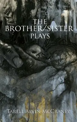 Die Bruder/Schwester-Stücke - The Brother/Sister Plays