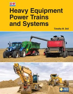 Antriebsstränge und Systeme für schwere Maschinen - Heavy Equipment Power Trains and Systems