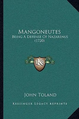 Mangoneutes: Eine Verteidigung von Nazarenus - Mangoneutes: Being A Defense Of Nazarenus