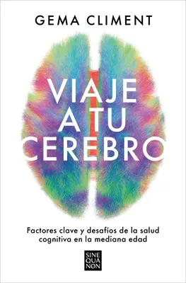 Viaje a Tu Cerebro / Reise zu deinem Gehirn / Journey to Your Brain - Viaje a Tu Cerebro / Journey to Your Brain