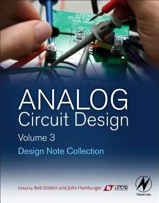 Analoger Schaltungsentwurf Band drei: Design Note Collection - Analog Circuit Design Volume Three: Design Note Collection