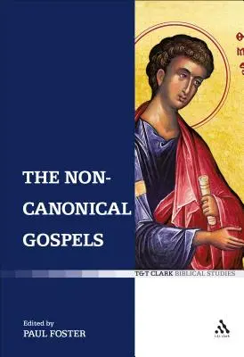Die nicht-kanonischen Evangelien - The Non-Canonical Gospels