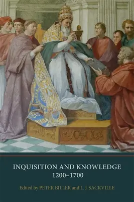 Inquisition und Wissen, 1200-1700 - Inquisition and Knowledge, 1200-1700