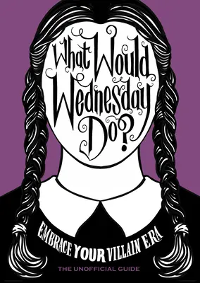 Was würde Mittwoch tun? - What Would Wednesday Do?