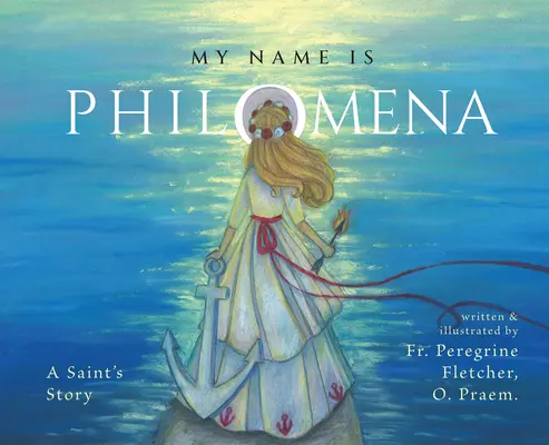 Mein Name ist Philomena: Die Geschichte einer Heiligen - My Name Is Philomena: A Saint's Story