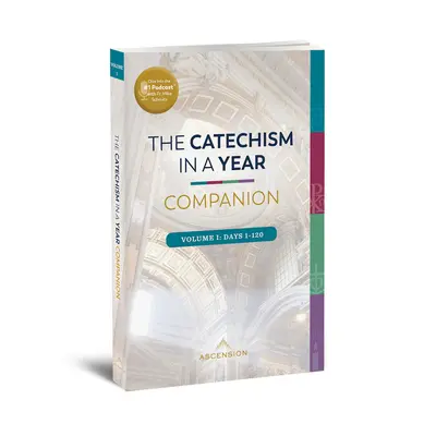 Katechismus in einem Jahr Companion: Band I - Catechism in a Year Companion: Volume I