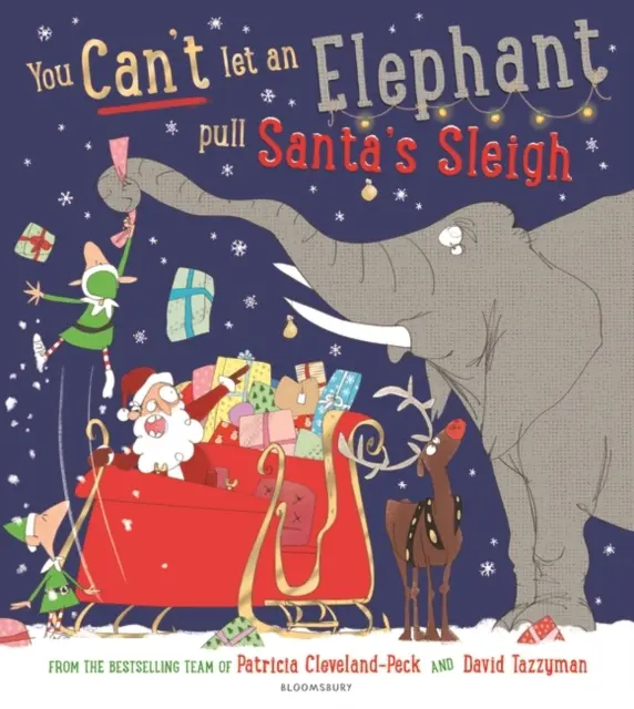 Ein Elefant darf nicht den Schlitten des Weihnachtsmanns ziehen - You Can't Let an Elephant Pull Santa's Sleigh